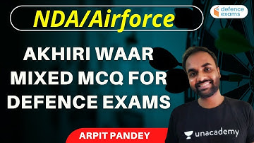 Akhiri WAAR Mixed MCQ for Defence Exams | Maths | Target NDA/Airforce 2021 | Arpit Pandey