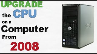 Upgrade CPU on Computer from 2008 - YouTube