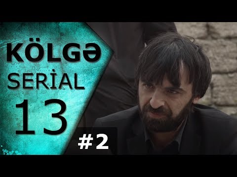 Kölgə (13-cü bölüm #2)