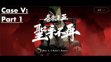 PHANTOM BLADE: EXECUTIONERS (Storyline - Gameplay) - Case V - Part 1