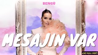 BENGÜ - MESAJIN VAR (Sözleri/Lyrics) Resimi