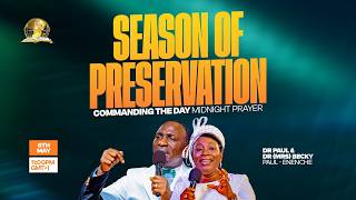 COMMANDING THE DAY MIDNIGHT PRAYER || SEASON OF PRESERVATION || 06-05-2026
