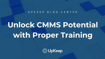 Maximize Efficiency with CMMS: Successful Implementation and Training Tips