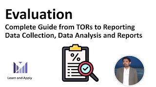 What is Evaluation | Complete Guide from TORs to Reporting| Monitoring and Evaluation Course S6