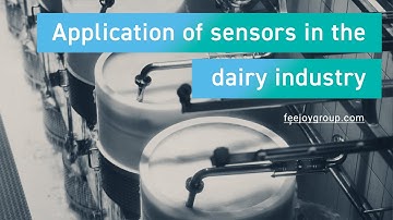 Application of sensors in the dairy industry - Feejoy technology