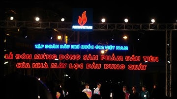 Nhà máy lọc dầu Dung Quất -  Từ mẻ bê tông đầu tiên đến ngày đón nhận dòng sản phẩm!