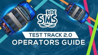 Unofficial Test Track 2.0  Sim - Operators Guide