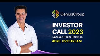 Genius Group&#39;s Investor Meeting - 19 April 2023, 4.15pm EST
