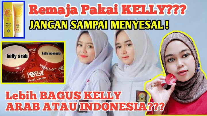 Apakah kelly aman untuk wajah remaja