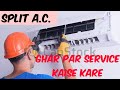 SPLIT A.C  SERVICE THE BEST WAY