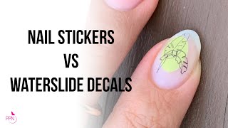 How To Waterslide Decals vs Nail Stickers