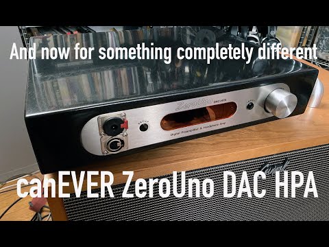 REVIEW: The delicious Italian made CanEVER ZeroUno DAC HPA
