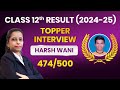 Harsh Wani 474 Marks | Class 12 Topper Interview | CBSE Result 2024-25 | Class 12 Result