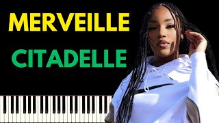 MERVEILLE - CITADELLE | PIANO TUTORIEL