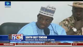 Governors Give Assurance Of Unity As Tension Mounts In South East