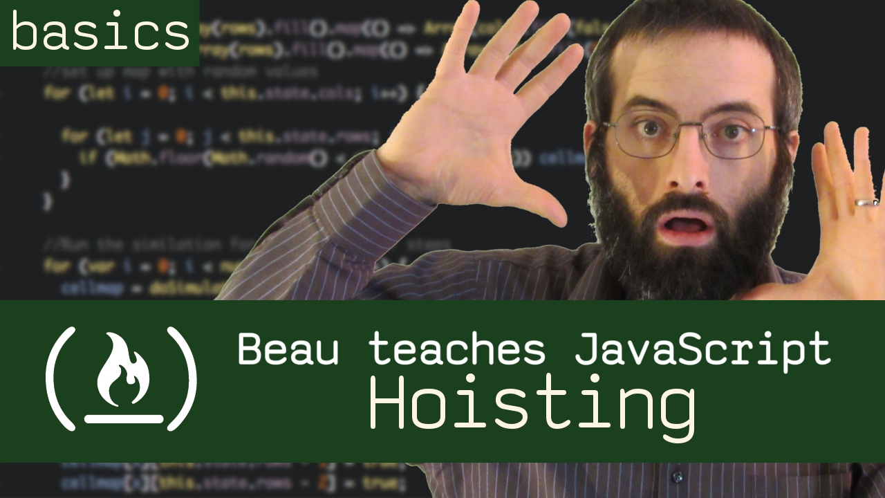 Hoisting - Beau teaches JavaScript - YouTube
