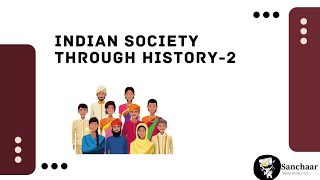 Indian society through history pt-2|Kinds of Indian Society 