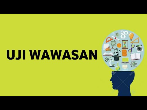 UJI WAWASAN Tentang Pengetahuan Umum