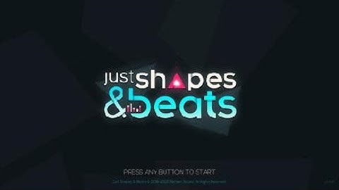 Just Shapes & Beats OST - Menu & Title - (2 months old)