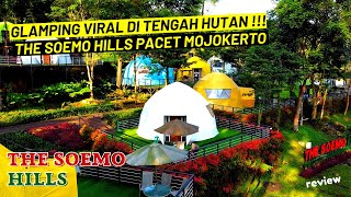 REVIEW THE SOEMO HILLS PACET MOJOKERTO !!! GLAMPING DI TENGAH HUTAN