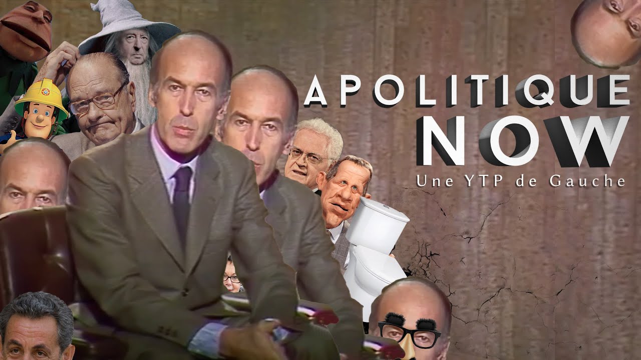 Apolitique Now - Une YTP de Gauche