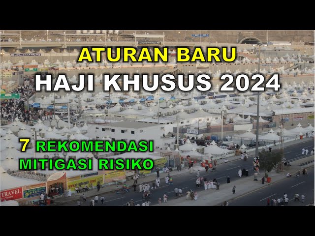 ATURAN BARU ARAB SAUDI! INI 7 REKOMENDASI HAJI KHUSUS 2024 class=