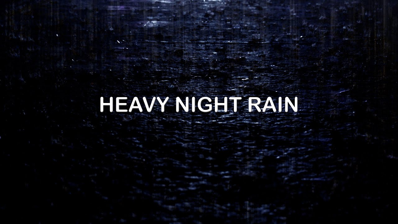 Heavy Night Rain - Sleep Fast with Rumbling Thunder and Rain Sounds on Road