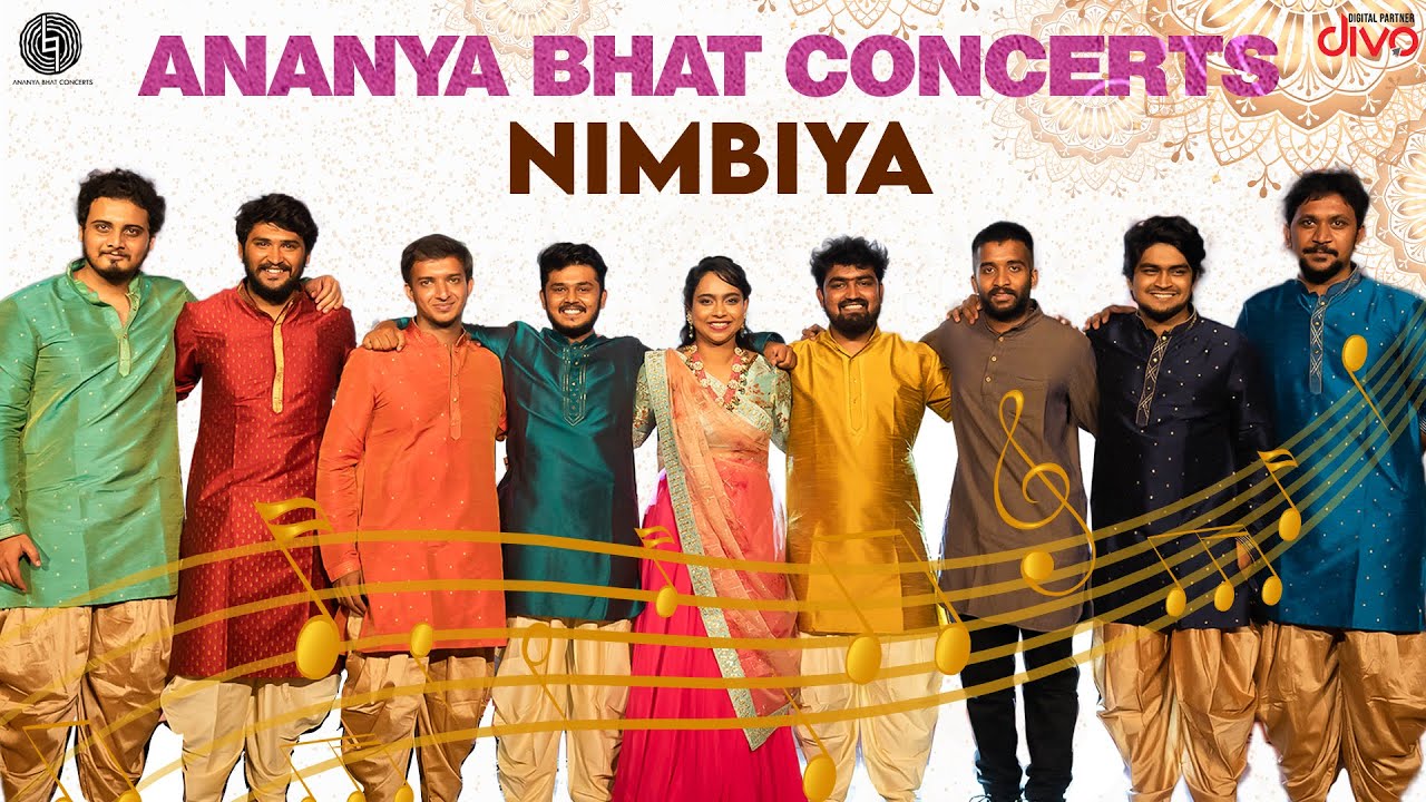 Ananya Bhat Concerts - Nimbiya Music Video