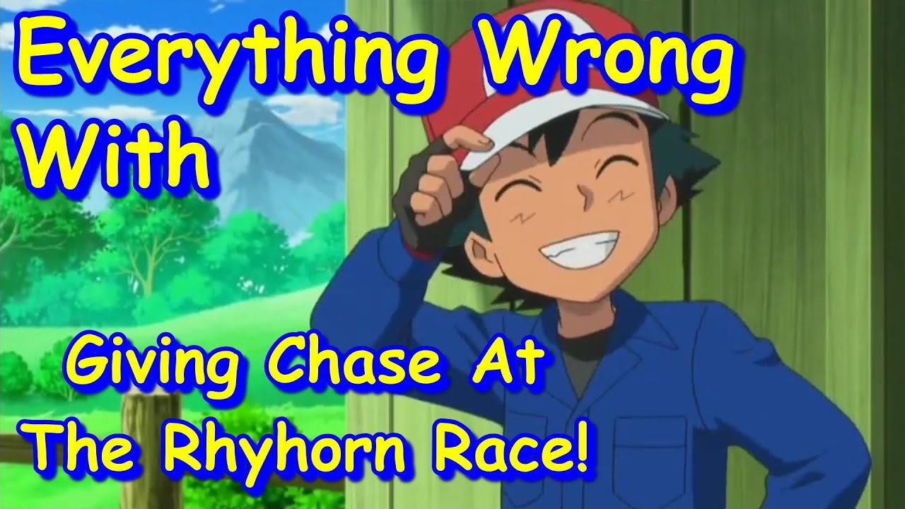 Pokemon Rhyhorn Racing (AnimeSins) Everything Wrong With Pokémon XY: Giving Chase At The ...