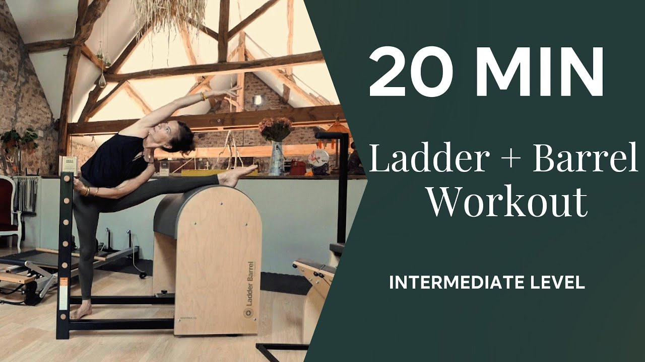 20 MIN INTERMEDIATE LADDER BARREL & CHAIR PILATES WORKOUT FLOW | Stretch & Strengthen