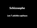 Schizosophe  les 7 pchs capitaux full album 2015