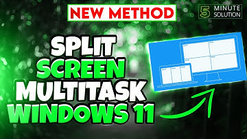 How to split screen multitask Windows 11 [UPDATED]