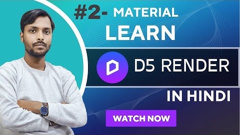 D5 Render Tutorial in Hindi | 3D Animation | D5 Render Course Part-2