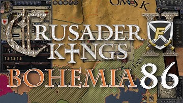 Crusader Kings 2 - Bohemia Part 86