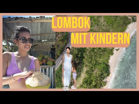 Lombok Familienreise - Unsere Reiseroute Kuta, Tanjun, Gili Air Indonesien TEIL I I EILEENA