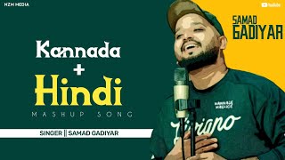 Kannada + Hindi Mashup Song || Samad Gadiyar || Nzm Media screenshot 2