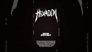 Artist Spotlight | @Hexadevi