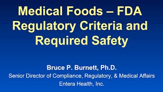 FDA Regulation & Required Safety of Medical Foods