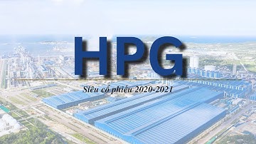 Cổ phiếu HPG | Cơ hội đầu tư và hành trình siêu cổ phiếu | Lượng Huỳnh Investment