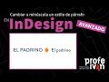 Cambiar a minúscula un estilo de párrafo en InDesign