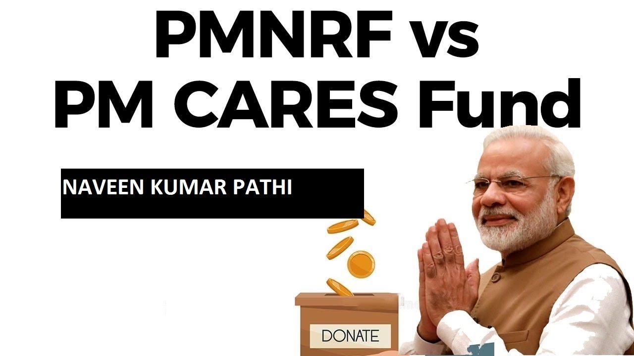 PM-CARES FUND vs PMNRF, Need of PM CARES? In Hindi