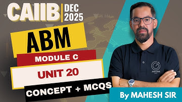 CAIIB DEC 2025 : ABM Module C Unit 20: Term Loan Concept + MCQ Practice by Mahesh Sir