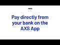 Pay Directly from Your Bank on the AXS App
