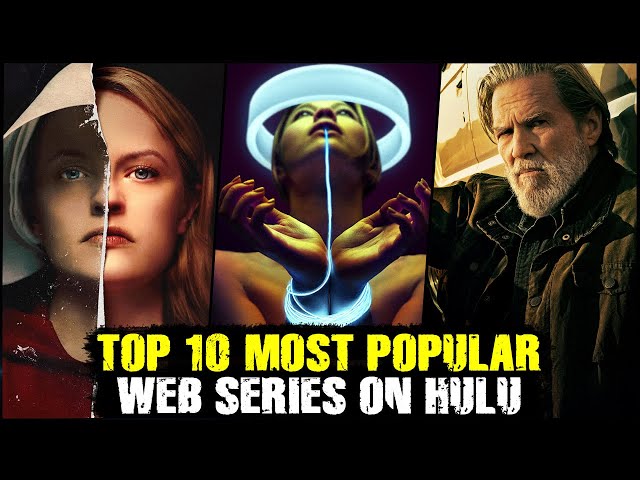Top 10 Highest Rated IMDB Web Series On Hulu | Best Series on Hulu class=