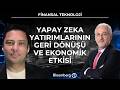 Finansal Teknoloji - Yapay Zeka Yatırımlarının Geri Dönüşü ve Ekonomik Etkisi | 3 Haziran 2026