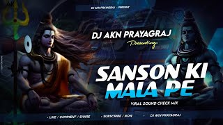 Sanson Ki Mala Pe 💫 Viral Sound Check Song 💥 Khatarnak Vibration Mix Dj Akn #viralvideo #djsarzen 