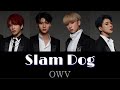Slam Dog-OWV【パート割/歌詞】