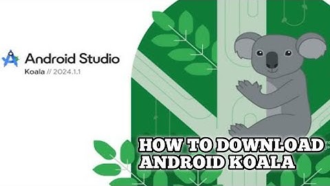 How to Install Android Studio Koala.| 2024