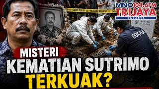 Sutrimo's Grave Exhumed! Veil Over Death Begins to Lift, Police Collect Autopsy Samples | Trijaya