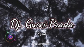 DJ GUCCI PRADA PENDI |VIRAL JEDAG JEDUG || \